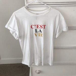 Banana Republuc C’est La Vie T Shirt